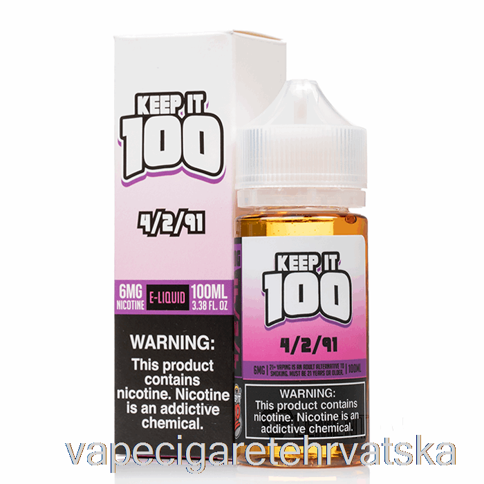 Vape Cigarete 4/2/91 - Keep It 100 E-tekućina - 100ml 0mg